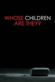 Whose Children Are They? Trailer