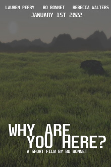 “Why Are You Here?” Trailer