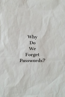 Why Do We Forget Passwords? Trailer