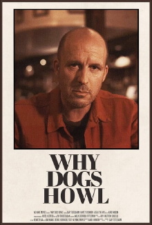 Why Dogs Howl Trailer