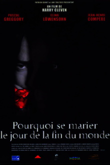 Why Get Married the Day the World Ends? Trailer