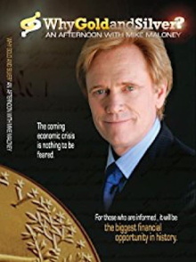 Why Gold & Silver? An Afternoon with Mike Maloney Trailer