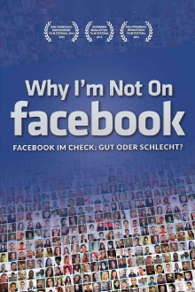 Why I'm Not on Facebook Trailer