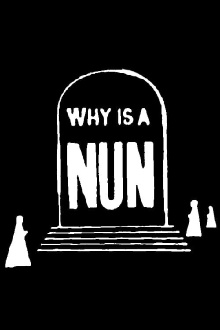 Why is a Nun? Trailer