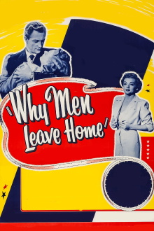 Why Men Leave Home Trailer
