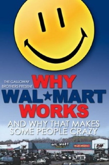 Why Wal-Mart Works: And Why That Drives Some People C-r-a-z-y Trailer