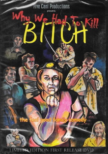 Why We Had to Kill Bitch Trailer