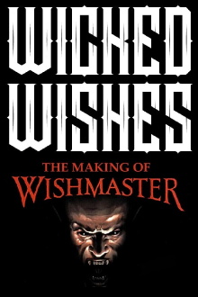 Wicked Wishes: Making the Wishmaster Trailer
