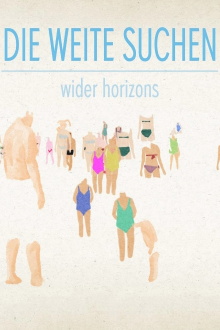 wider horizons Trailer
