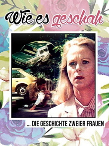Wie es geschah Trailer