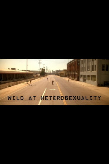 Wild at Heterosexuality Trailer