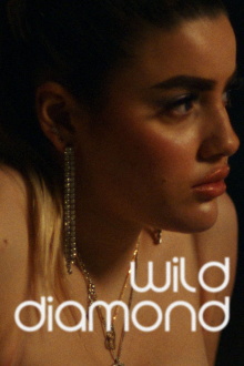 Wild Diamond Trailer