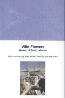 Wild Flowers: Women of South Lebanon Trailer