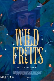 Wild Fruits Trailer