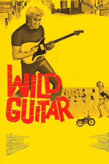 Wild Guitar Trailer