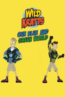 Wild Kratts: Our Blue and Green World Trailer