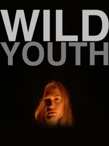 Wild Youth Trailer