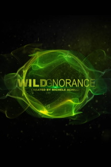 Wildgnorance Trailer