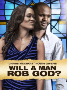 Will a Man Rob God? Trailer