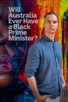 Will Australia Ever Have a Black Prime Minister? Trailer
