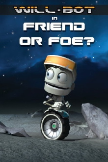 Will-Bot: Friend or Foe Trailer