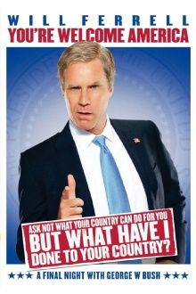 Will Ferrell: You're Welcome America - A Final Night with George W. Bush Trailer