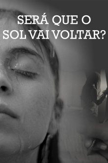 Will The Sun Come Back? Trailer