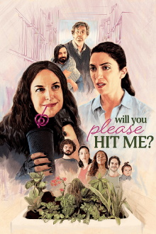 Will You Please Hit Me? Trailer