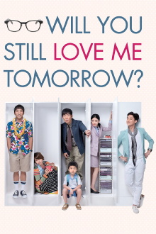 Will You Still Love Me Tomorrow? Trailer