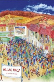 Willaq Pirqa, the Cinema of My Village Trailer