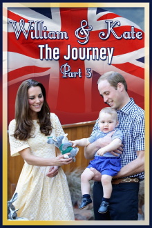 William & Kate: The Journey, Part 3 Trailer
