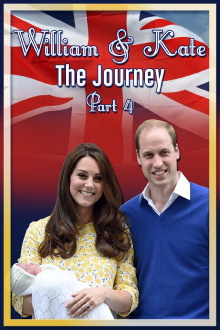 William & Kate: The Journey, Part 4 Trailer