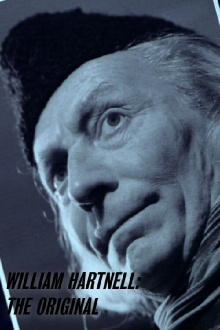 William Hartnell: The Original Trailer