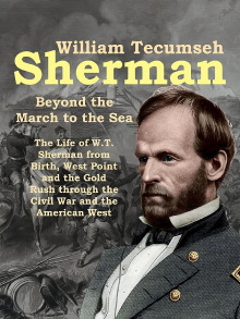 William Tecumseh Sherman: Beyond the March to the Sea Trailer