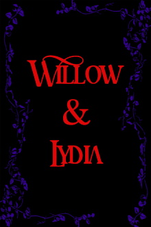 Willow & Lydia Trailer