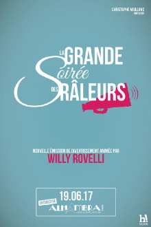 Willy Rovelli et la grande soirée des râleurs Trailer