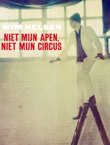 Wim Helsen: Niet Mijn Apen, Niet Mijn Circus Trailer