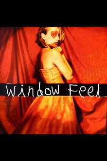 Window Feel Trailer