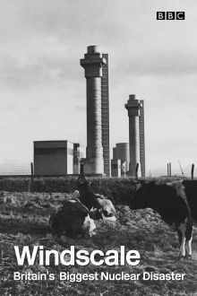 Windscale: Britain's Biggest Nuclear Disaster Trailer