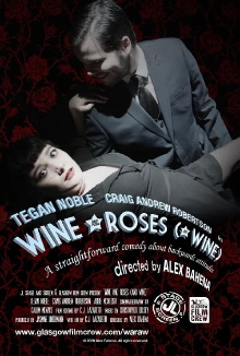 Wine and Roses (and Wine) Trailer