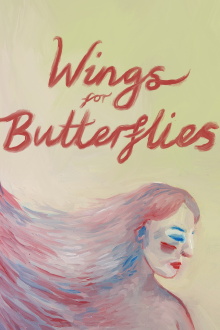 Wings for Butterflies Trailer