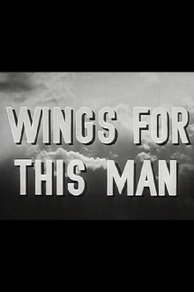 Wings for This Man Trailer