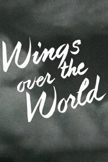 Wings Over the World Trailer