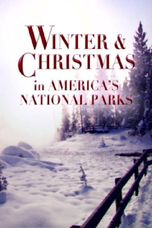 Winter and Christmas in America's National Parks Trailer