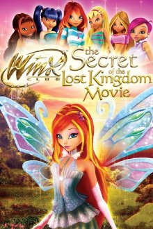 Winx Club: The Secret of the Lost Kingdom Trailer