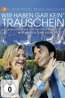 Wir haben gar kein' Trauschein Trailer