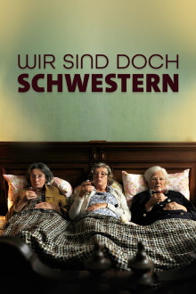 Wir sind doch Schwestern Trailer
