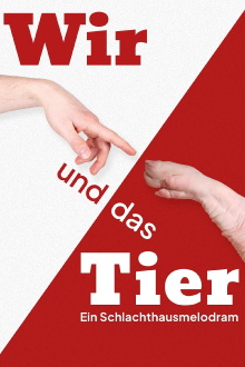Wir und das Tier: Ein Schlachthausmelodram Trailer
