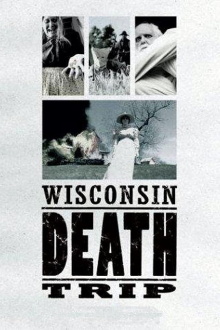 Wisconsin Death Trip Trailer