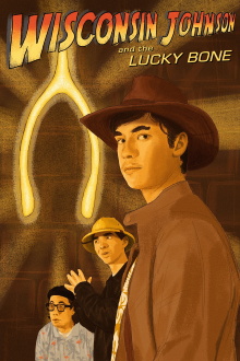 Wisconsin Johnson and the Lucky Bone Trailer